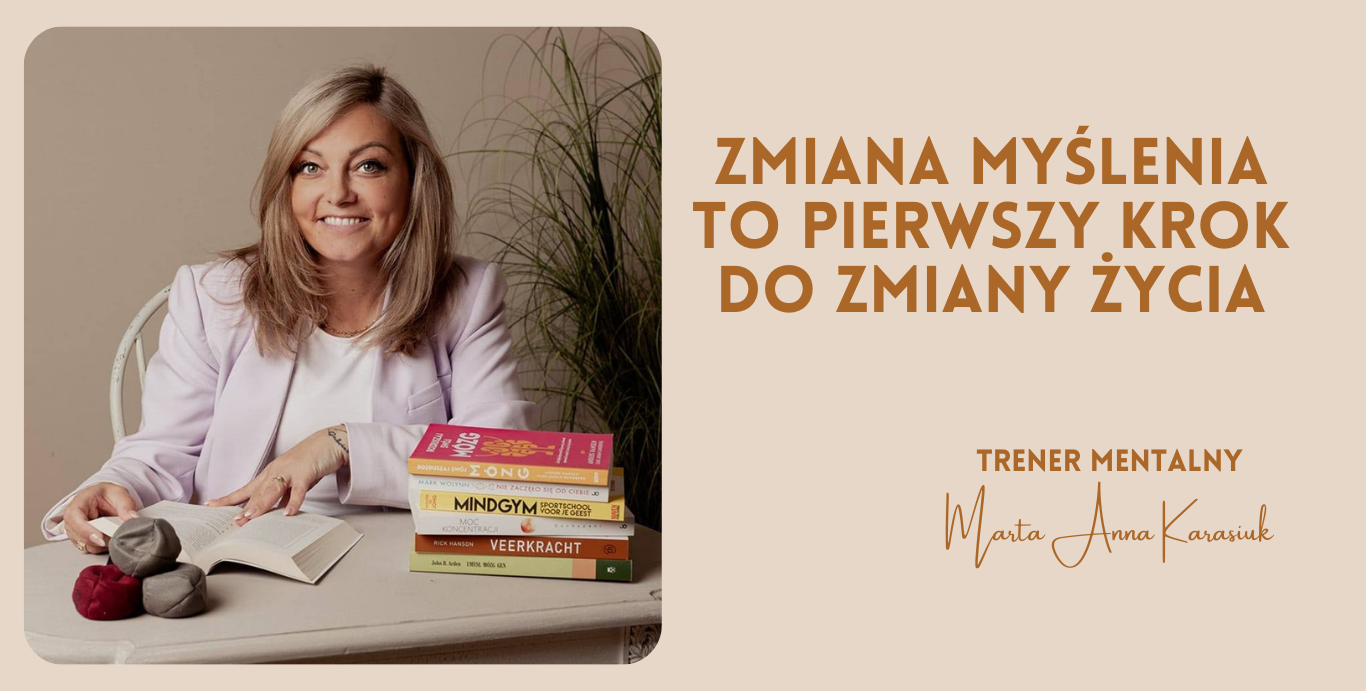 Trener mentalny Marta Anna Karasiuk